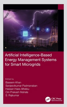 Artificial Intelligence-Based Energy Management Systems for Smart Micro Grids
