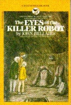 The Eyes of the Killer Robot - Book #5 of the Johnny Dixon