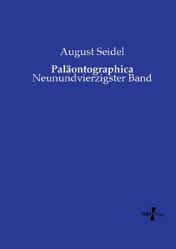 Paperback Paläontographica: Neunundvierzigster Band [German] Book