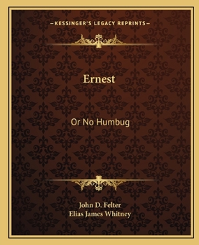 Paperback Ernest: Or No Humbug Book