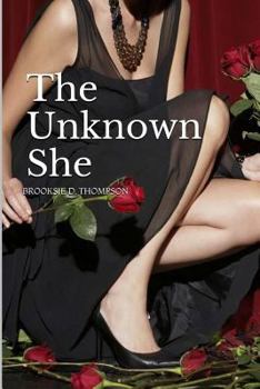 Paperback The Unknown She Book