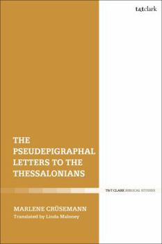 Hardcover The Pseudepigraphal Letters to the Thessalonians Book