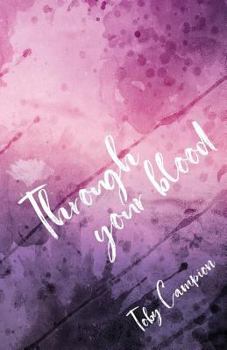 Paperback Through Your Blood Book