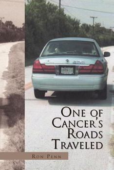 Paperback One of Cancer's Roads Traveled Book