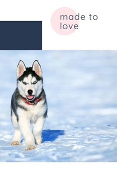 Made to Love: Notebook, Journal, Diary (110 Pages, Blank framed, 6 x 9): Beautifull Cute College Notebook, Journal, Diary, great gift, perfect for ... Pages, Blank Framed, 6x9) (Animal notebooks)