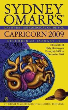 Sydney Omarr's Day-By-Day Astrological Guide for the Year 2009: Capricorn