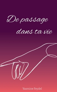 Paperback De passage dans ta vie [French] Book