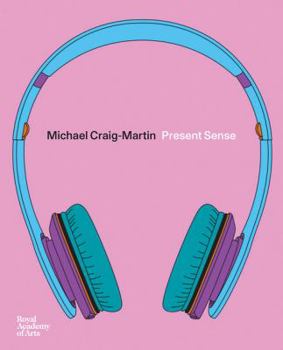 Paperback Michael Craig-Martin: Present Sense Book