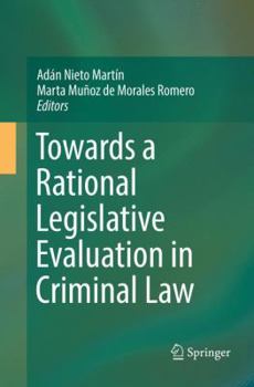 Paperback Towards a Rational Legislative Evaluation in Criminal Law Book
