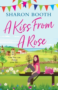 Paperback A Kiss from a Rose Book