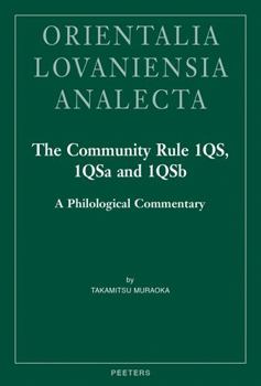 Hardcover The Community Rule 1qs, 1qsa and 1qsb: A Philological Commentary Book