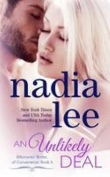 An Unlikely Deal - Book #6 of the Billionaires' Brides of Convenience
