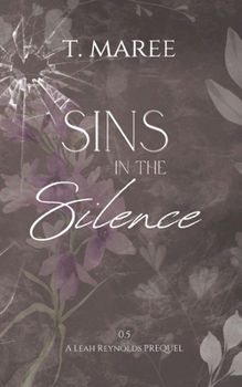 Sins in the Silence: A Leah Reynolds Romantic-Suspense Mystery Novella - Book #0 of the Leah Reynolds Mystery