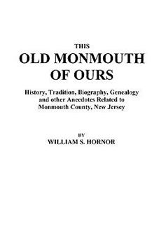 Paperback This Old Monmouth of Ours Book