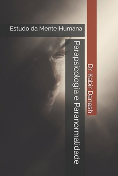 Paperback Parapsicologia e Paranormalidade: Estudo da Mente Humana [Portuguese] Book