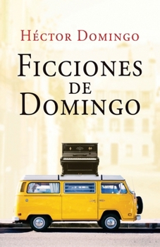 Ficciones de domingo (Sueños portátiles) (Spanish Edition)
