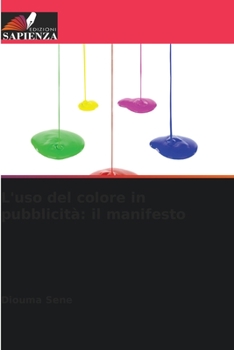 Paperback L'uso del colore in pubblicità: il manifesto [Italian] Book