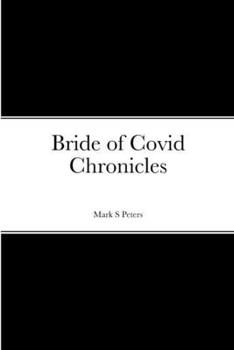 Paperback Bride of Covid Chronicles Book