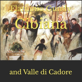 Paperback Cibiana: and Valle di Cadore Book