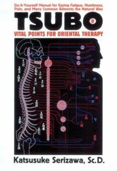 Paperback Tsubo: Vital Points for Oriental Therapy Book