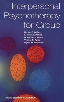 Hardcover Interpersonal Psychotherapy for Group Book