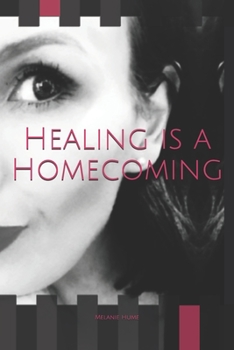 Paperback Healing is a Homecoming Book