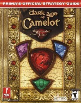 Paperback Dark Age of Camelot: Shrouded Isles: Prima's Official Strategy Guide Book