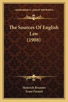 Paperback The Sources Of English Law (1908) Book