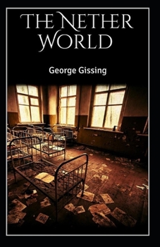 Paperback The Nether World Illustrated Book