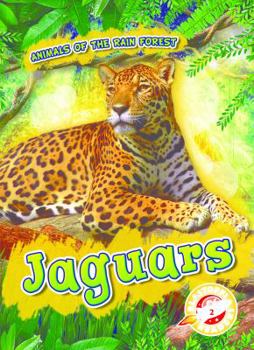 Jaguars - Book  of the Scholastic: Blastoff!  Animals of the Rain Forest
