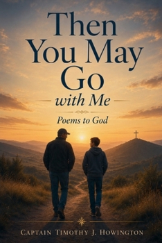 Then You May Go With Me