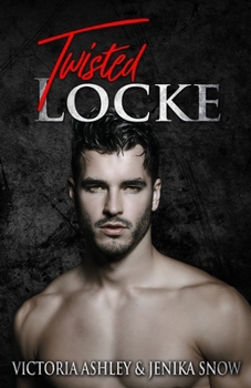 Twisted Locke - Book #3 of the Locke Brothers