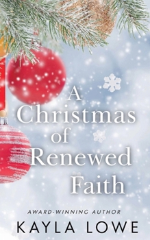 A Christmas of Renewed Faith (Christmas Blessings)