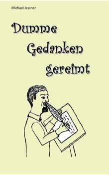 Paperback Dumme Gedanken gereimt [German] Book