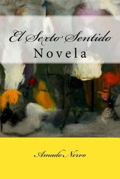 Paperback El Sexto Sentido: Novela [Spanish] Book