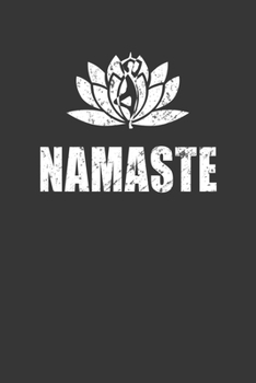 Paperback Namaste Notebook: Lined Journal, 120 Pages, 6 x 9, Affordable Yoga Gift Journal Matte Finish Book