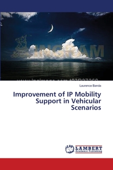 Paperback Improvement of IP Mobility Support in Vehicular Scenarios Book