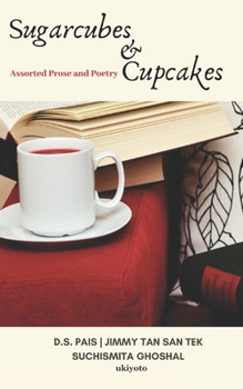 Paperback Sugarcubes and Cupcakes: Assorted Prose and Poetry Book