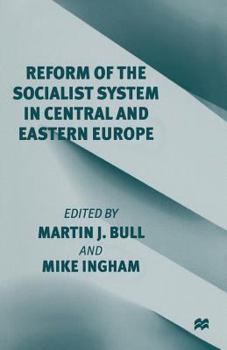 Paperback Reform of the Socialist System in Central and Eastern Europe Book