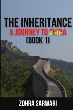 Paperback The Inheritance: A Journey to China (Book 1) Book