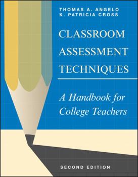 Paperback Classroom Assessment Techniques: A Handbook for College Teachers Book