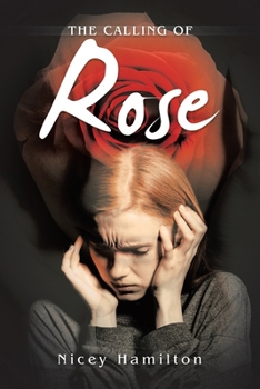 Paperback The Calling of Rose Book