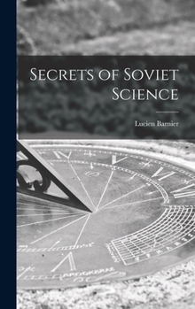 Hardcover Secrets of Soviet Science Book