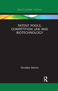 Paperback Patent Pools, Competition Law and Biotechnology Book