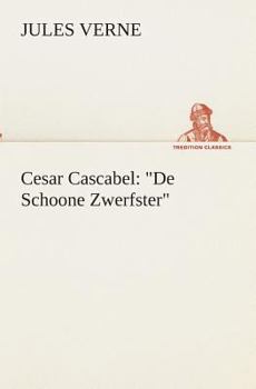 Paperback Cesar Cascabel: De Schoone Zwerfster [Dutch] Book