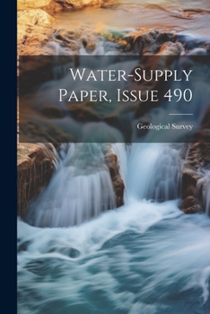 Paperback Water-supply Paper, Issue 490 Book
