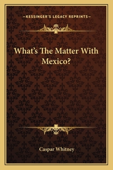Paperback What's The Matter With Mexico? Book