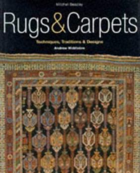 Hardcover Rugs & Carpets: Techniques, Traditions & Designs Book