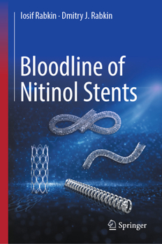 Hardcover Bloodline of Nitinol Stents Book