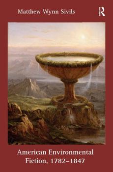 Paperback American Environmental Fiction, 1782-1847 Book
